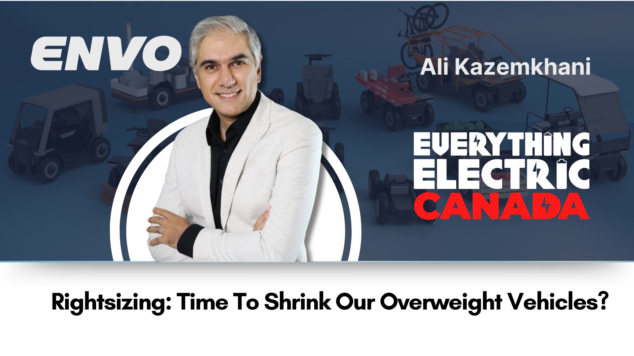 Ali Kazemkhani on the Future of Micro-Mobility: Right-Sizing: How Micro-Mobility Solutions Can Transform Cities and Municipalities