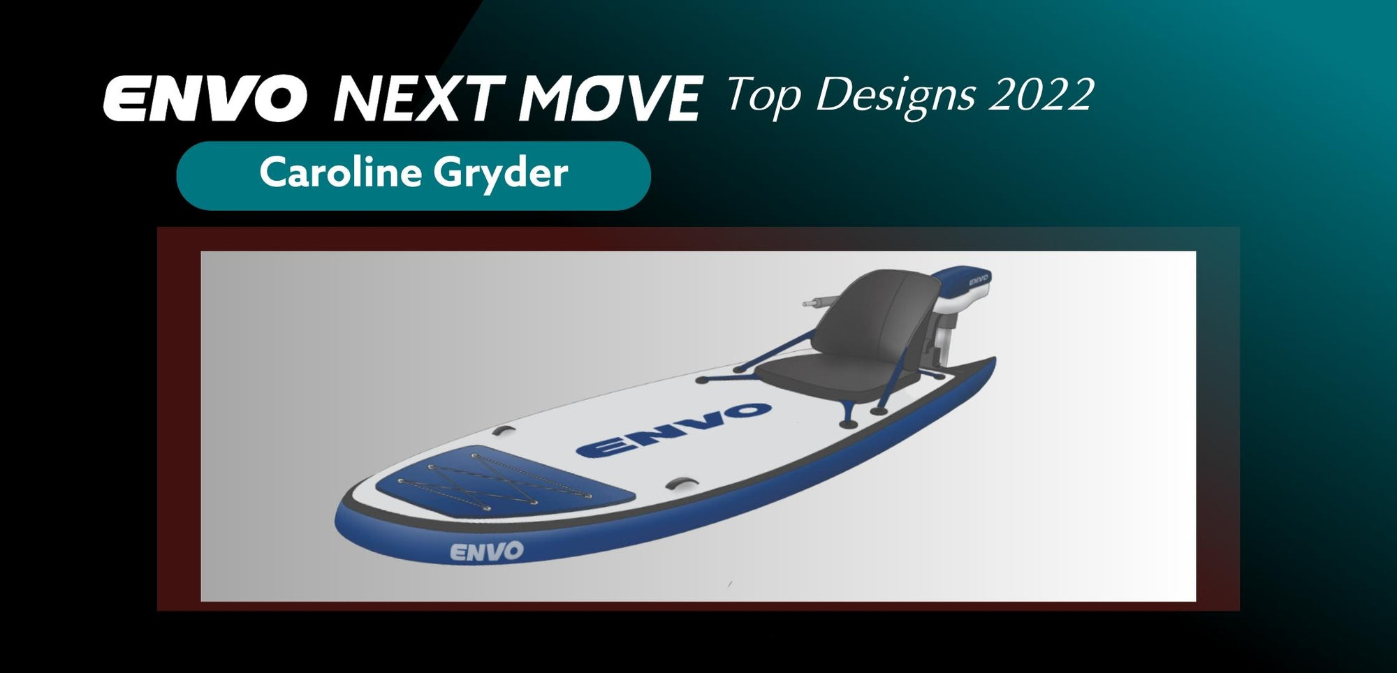 ENVO NEXT MOVE TOP DESIGNS 2022: Caroline Gryder - Electro Paddle