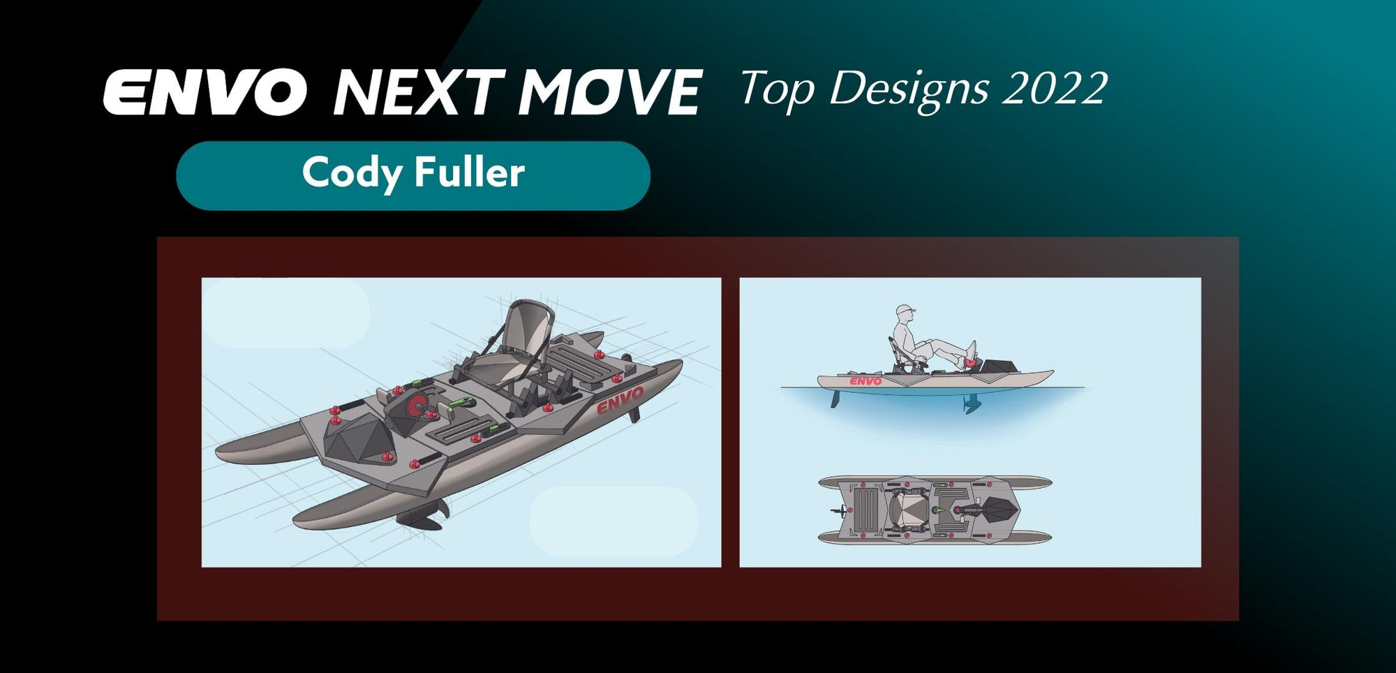 ENVO NEXT MOVE: TOP DESIGNS 2022: Cody Fuller - Water Strider