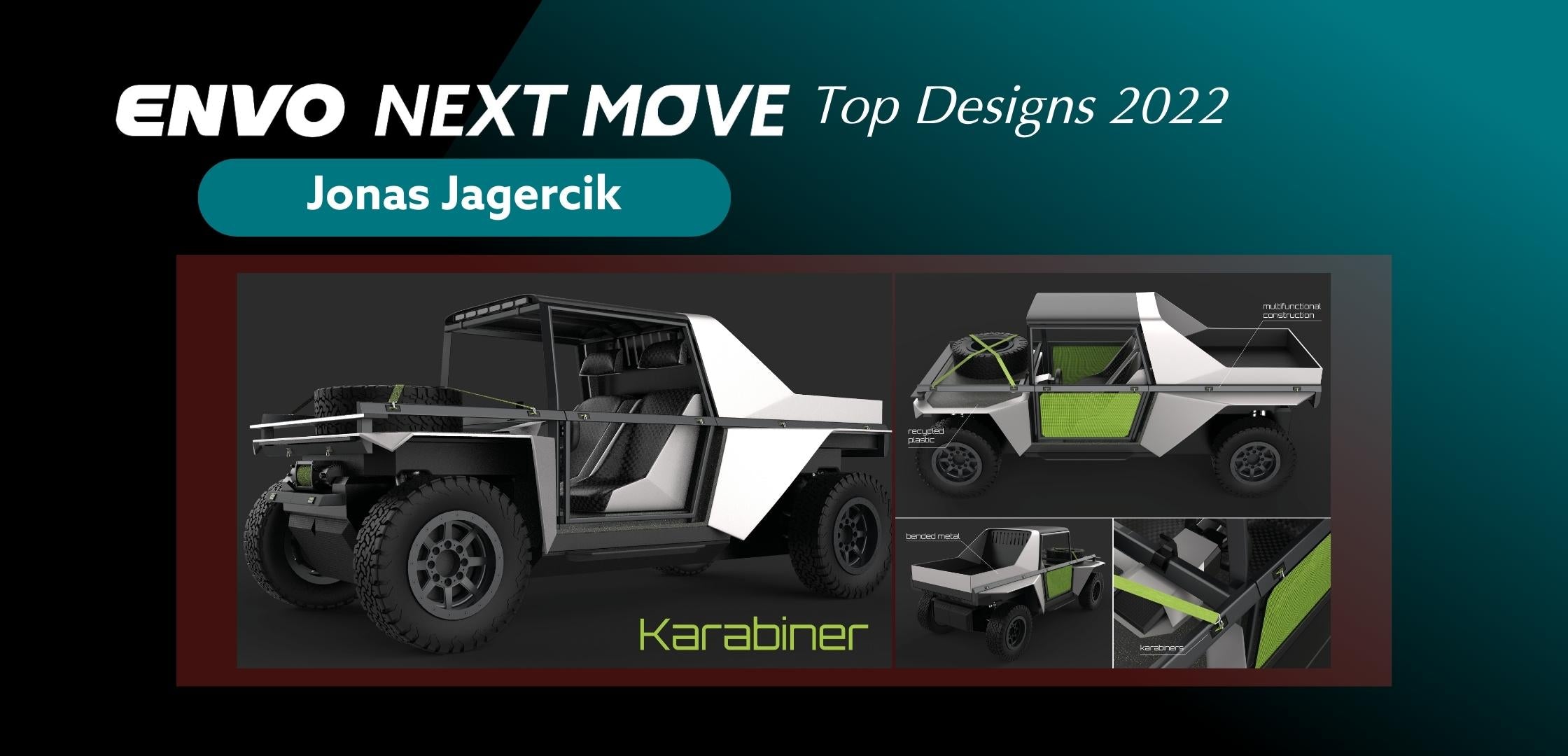 ENVO Next Move Top Designs 2022: Jonas Jagercik's - Karabiner