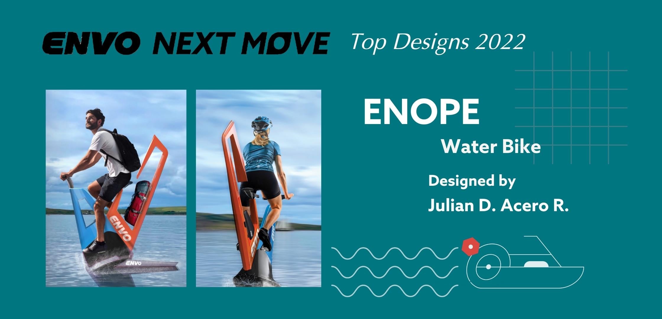 ENVO NEXT MOVE: EXOTIC DESIGNS 2022:ENOPE Water Bike: Beyond Boundaries